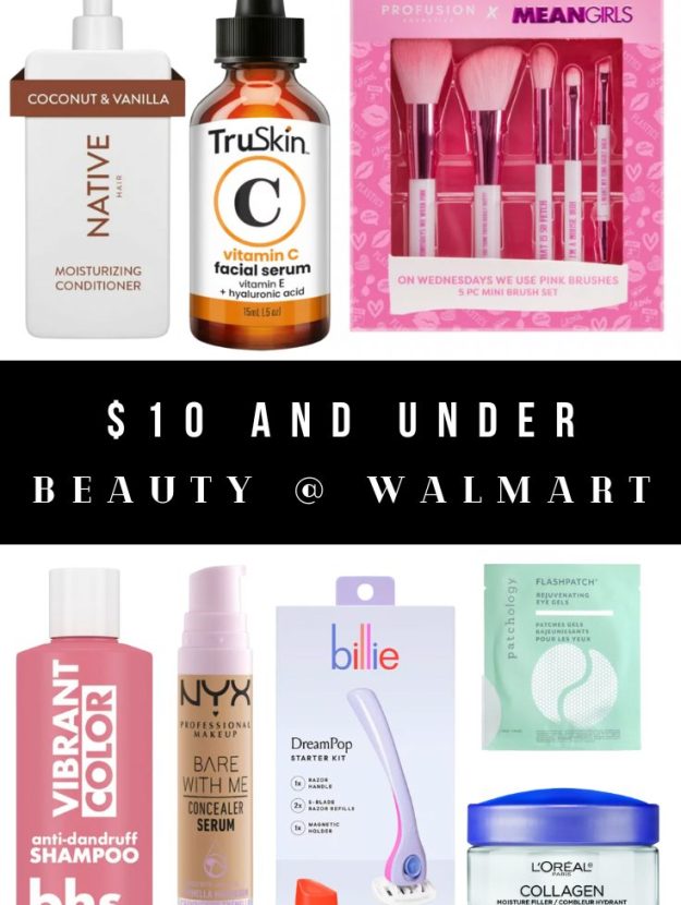 $10 and Under Beauty Finds at Walmart for Healthy Skin and Hair